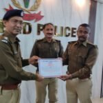 चुनाव में बेहतर कार्य करने वाले 49 पुलिस अधिकारियों व जवानो  को किया गया सम्मानित…