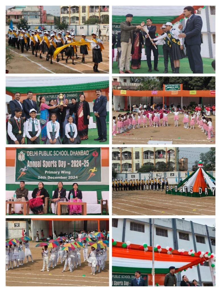 दिल्ली पब्लिक स्कूल धनबाद में वार्षिक खेल दिवस-2024-25 का आयोजन…