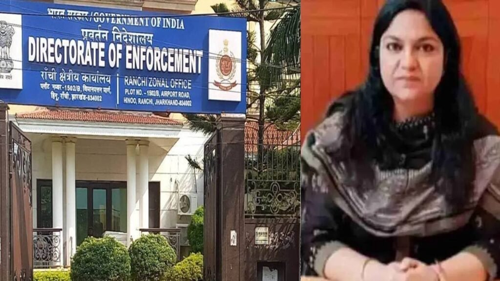 ईडी ने IAS पूजा सिंघल के खिलाफ दायर की याचिका, कहा- पद का कर सकती हैं गलत इस्तेमाल…