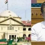इलाहाबाद हाईकोर्ट का केंद्र सरकार को निर्देश, राहुल गांधी के नागरिकता मामले में 8 के बजाए 4 हफ्ते के अंदर मांगा जवाब…
