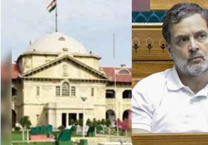 इलाहाबाद हाईकोर्ट का केंद्र सरकार को निर्देश, राहुल गांधी के नागरिकता मामले में 8 के बजाए 4 हफ्ते के अंदर मांगा जवाब…