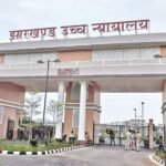 झारखंड हाईकोर्ट ने 36 न्यायिक अधिकारियों का तबादला किया…