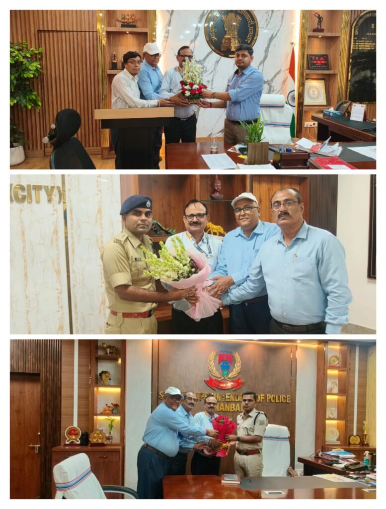 बीसीसीएल CMOAI का प्रतिनिधिमंडल नव पदस्थापित डीसी, एसएसपी और सिटी एसपी से मिला… बुके दे कर किया स्वागत…
