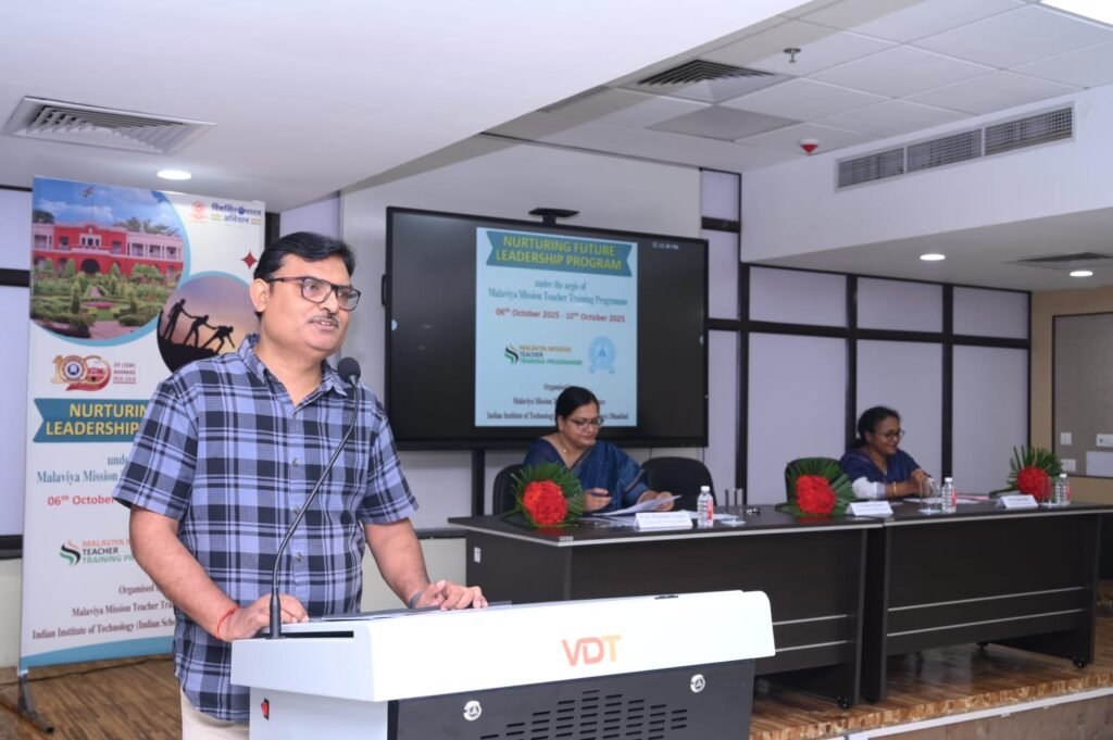 आईआईटी (आईएसएम) धनबाद में मालवीय मिशन टीचर ट्रेनिंग प्रोग्राम के तहत ‘नर्चरिंग फ्यूचर लीडरशिप’ का छठा संस्करण शुरू…