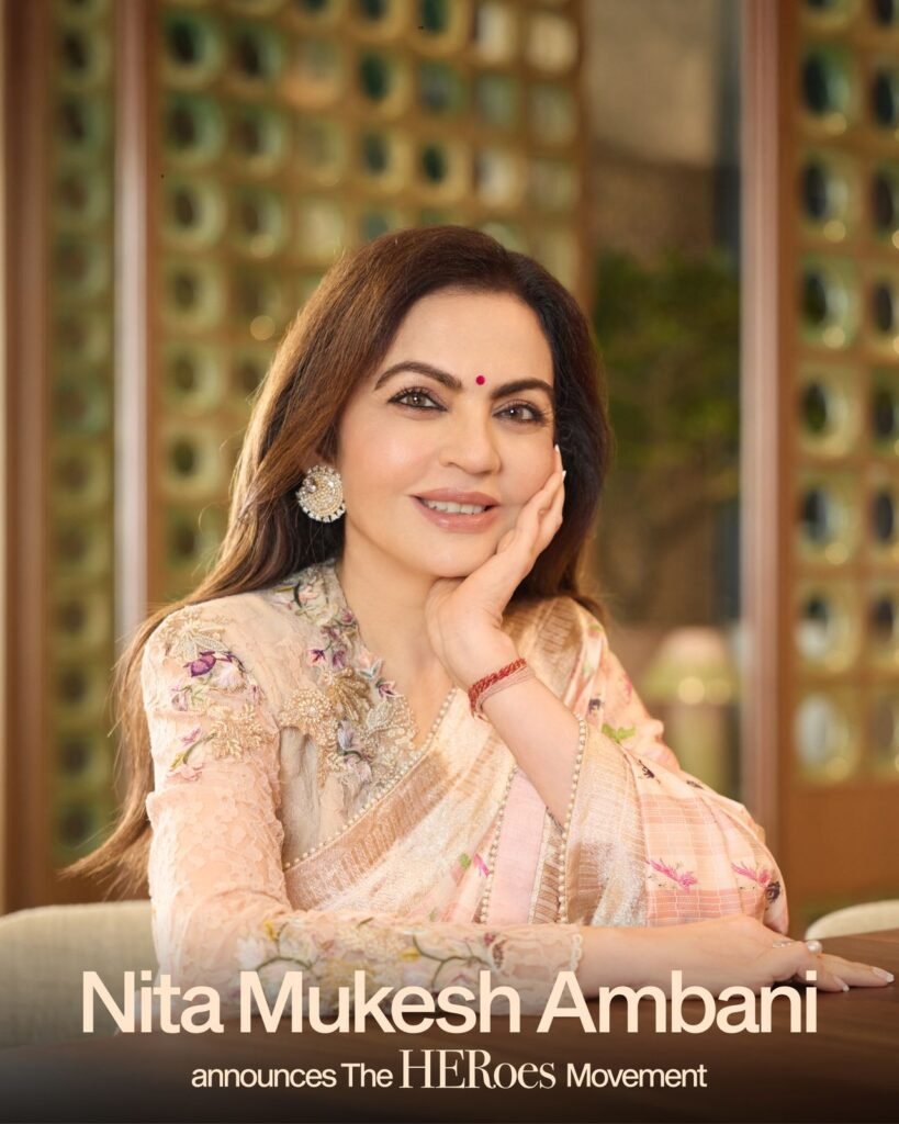 नीता अंबानी ने लॉन्च किया ‘HERoes’ अभियान, महिला सशक्तिकरण की ओर बढ़ाए नए कदम…